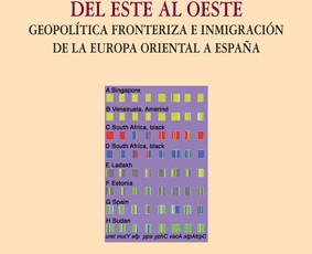 D’est en ouest : la frontière géopolitique et l’immigration de l’Europe en Espagne (En espagnol)