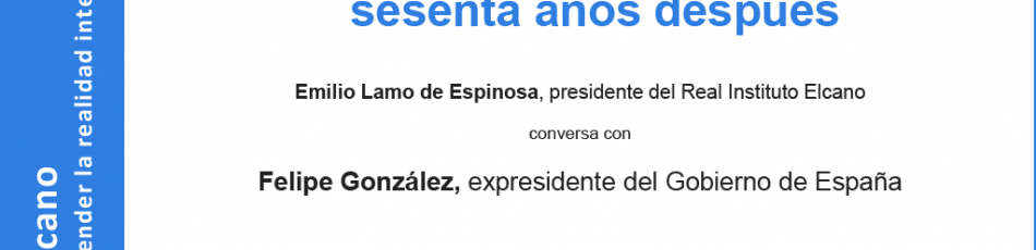 El Real Instituto Elcano organiza un debate con motivo de la conmemoración del 60 aniversario del Tratado de Roma